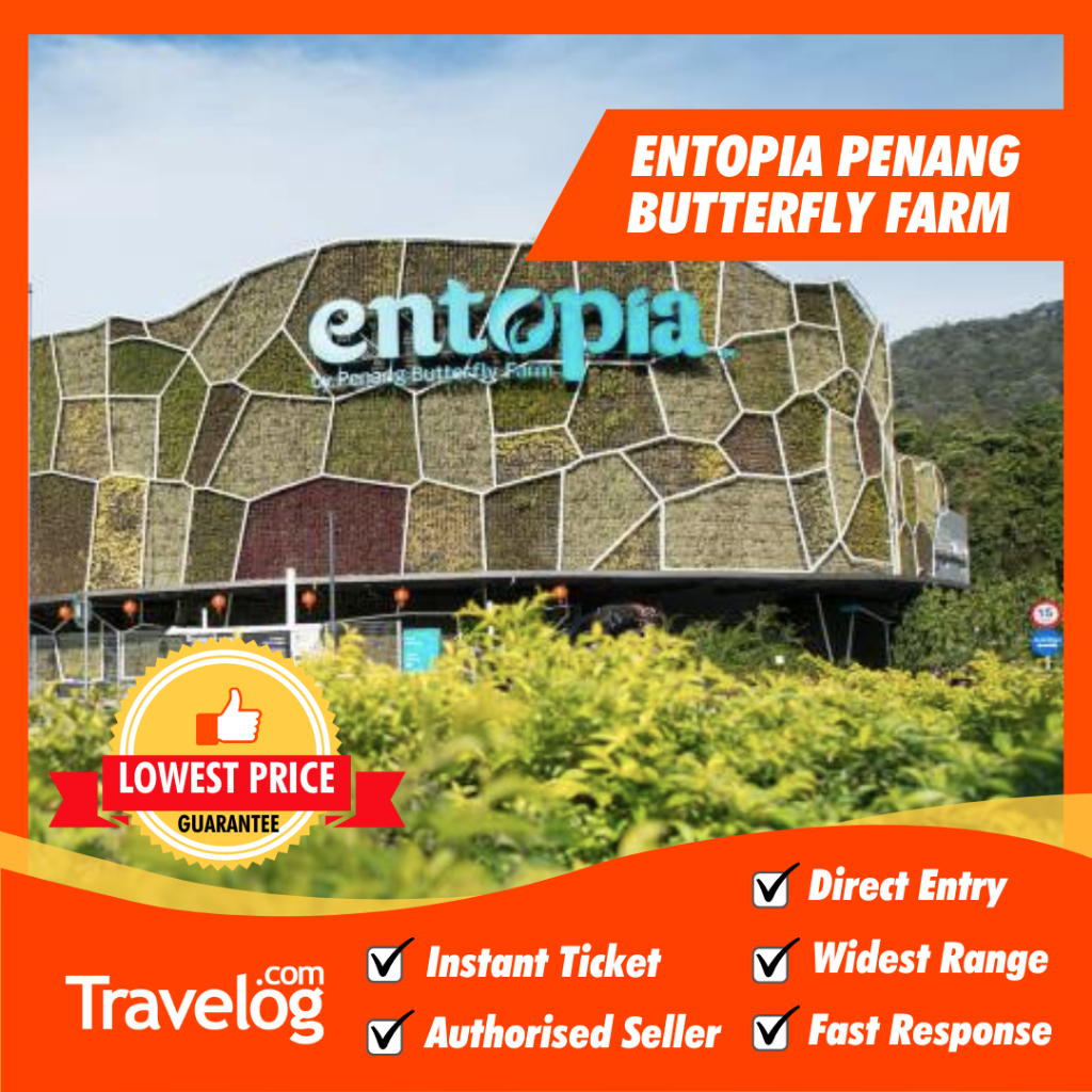 [2024 PROMO] Entopia by Penang Butterfly Farm Ticket