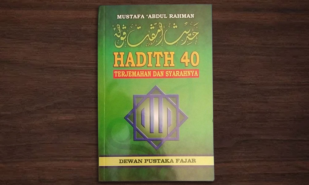 PANDUANKINI L Modul Hadis 40 Dan Kesan Kepada Bukan Islam – Suara Malaysia