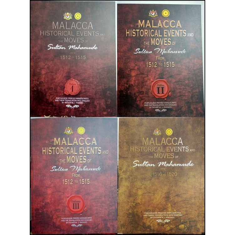 (ARKIB) MALACCA HISTORICAL EVENTS AND THE MOVES OF SULTAN MAHMUDE (1512-1515 & 1516 - 1520) DOKUMEN SEJARAH