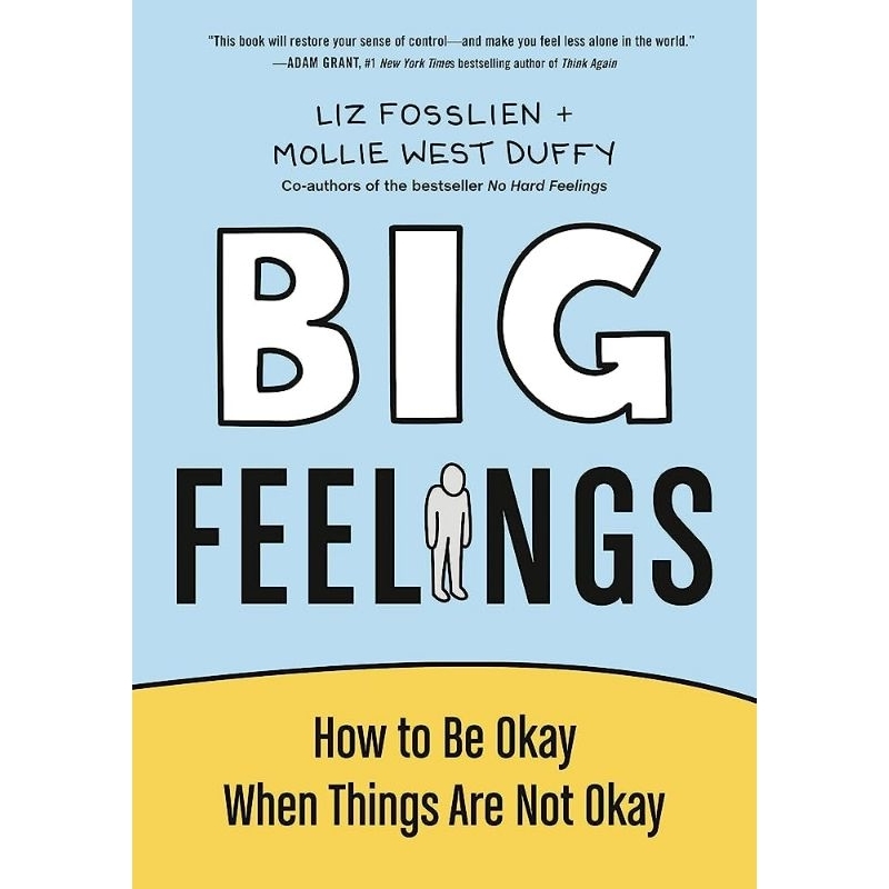 Big Feelings: How to Be Oky When Things Are Not Oky