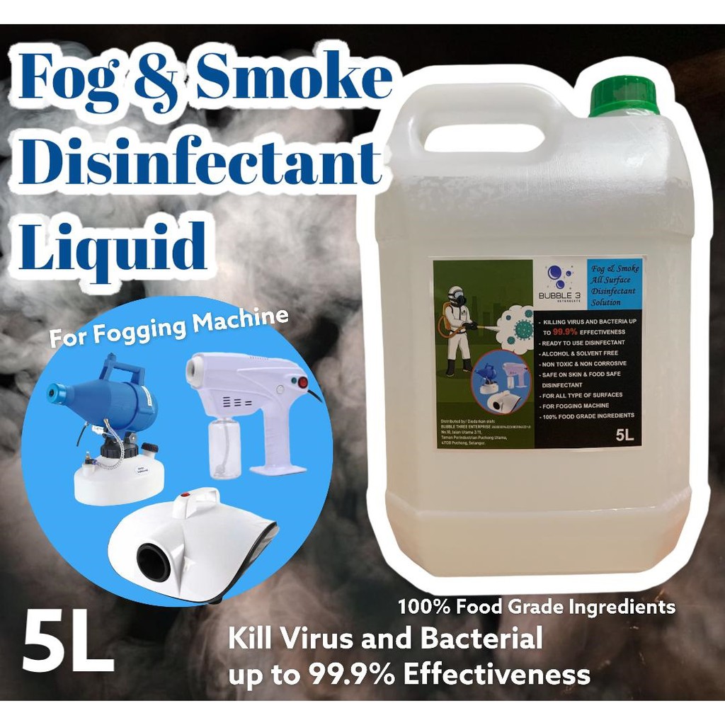 BUBBLE 3 Fog & Smoke All Surface Disinfectant Solution 5L / Fogging liquid / Fogging solution/ 雾化消毒液/ READY STOCK