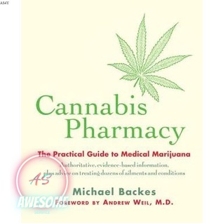 Cannabis Pharmacy: The Practical Guide to Medical Marijuana | O#Health