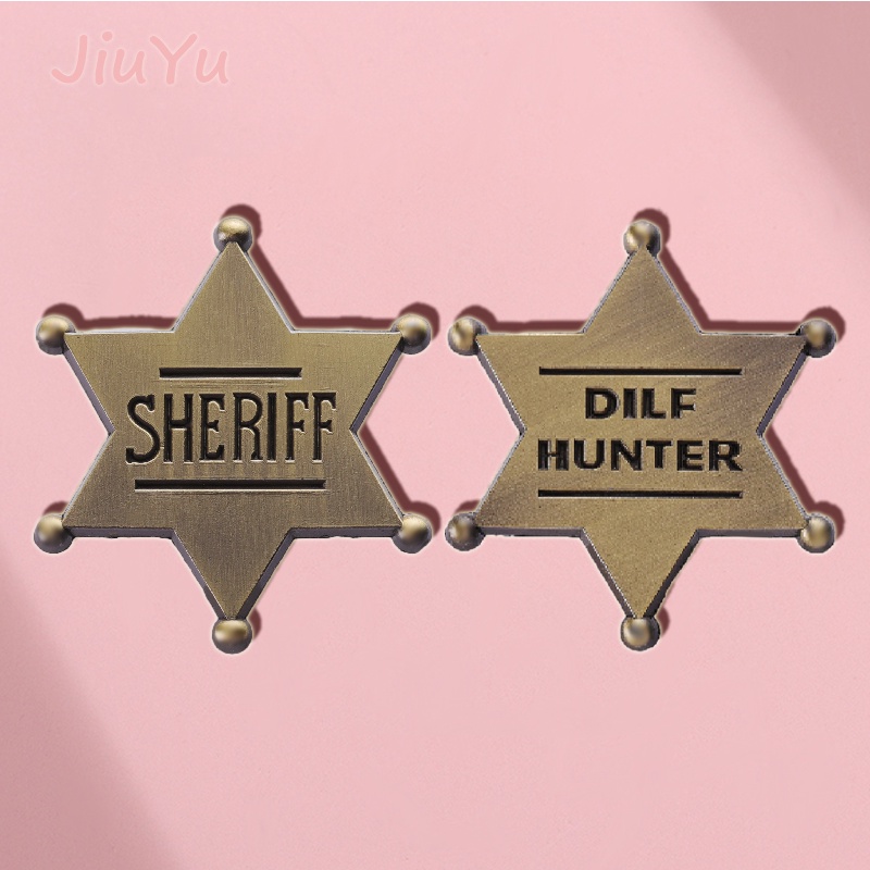 Creative SHERIFF Enamel Pins DILF Hunter Star Badge Retro Brooches Lapel Badges Meaningful Gift for Friend