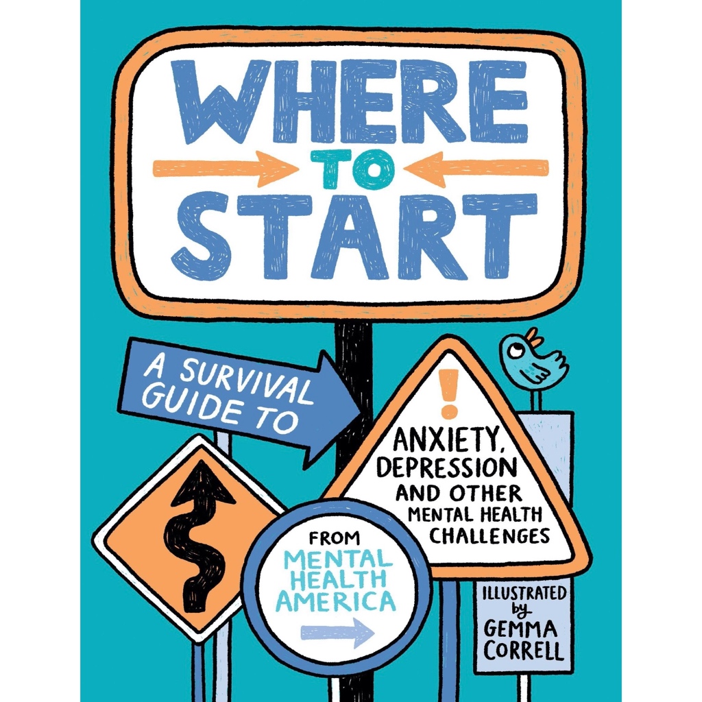 (e-Book) Where to Start: A Survival Guide to Anxiety, Depression, and Other Mental Health Challenges