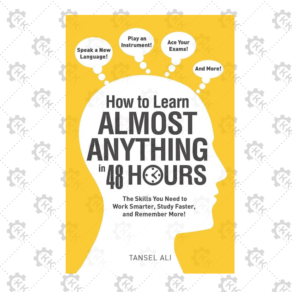 [EBOOK] How to learn almost anything in 48 hours