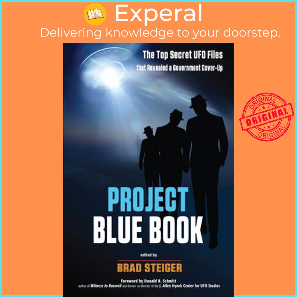 [English - 100% Original] - Project Blue Book : The Top Secret UFO Files Th by Donald R. Schmitt (US edition, paperback)