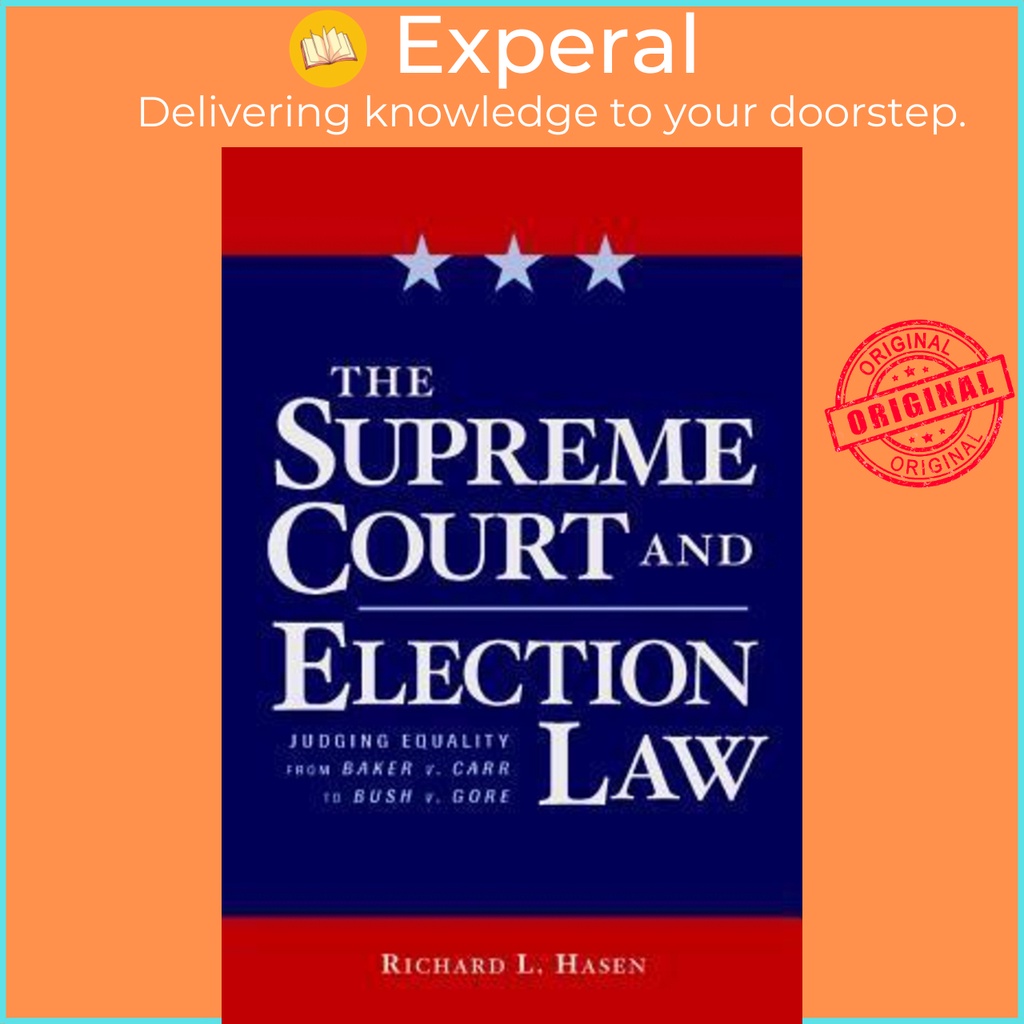 [English - 100% Original] - The Supreme Court and Election Law : Judging Equ by Richard L. Hasen (US edition, hardcover)