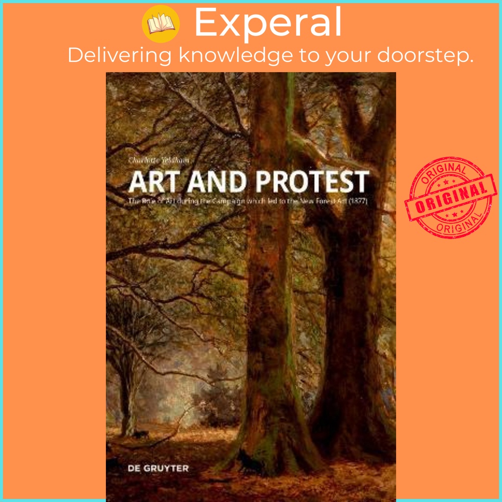 [English - 100% Original] - Art and Protest : The Role of Art during the Campaign which by Charlotte Yeldham (paperback)