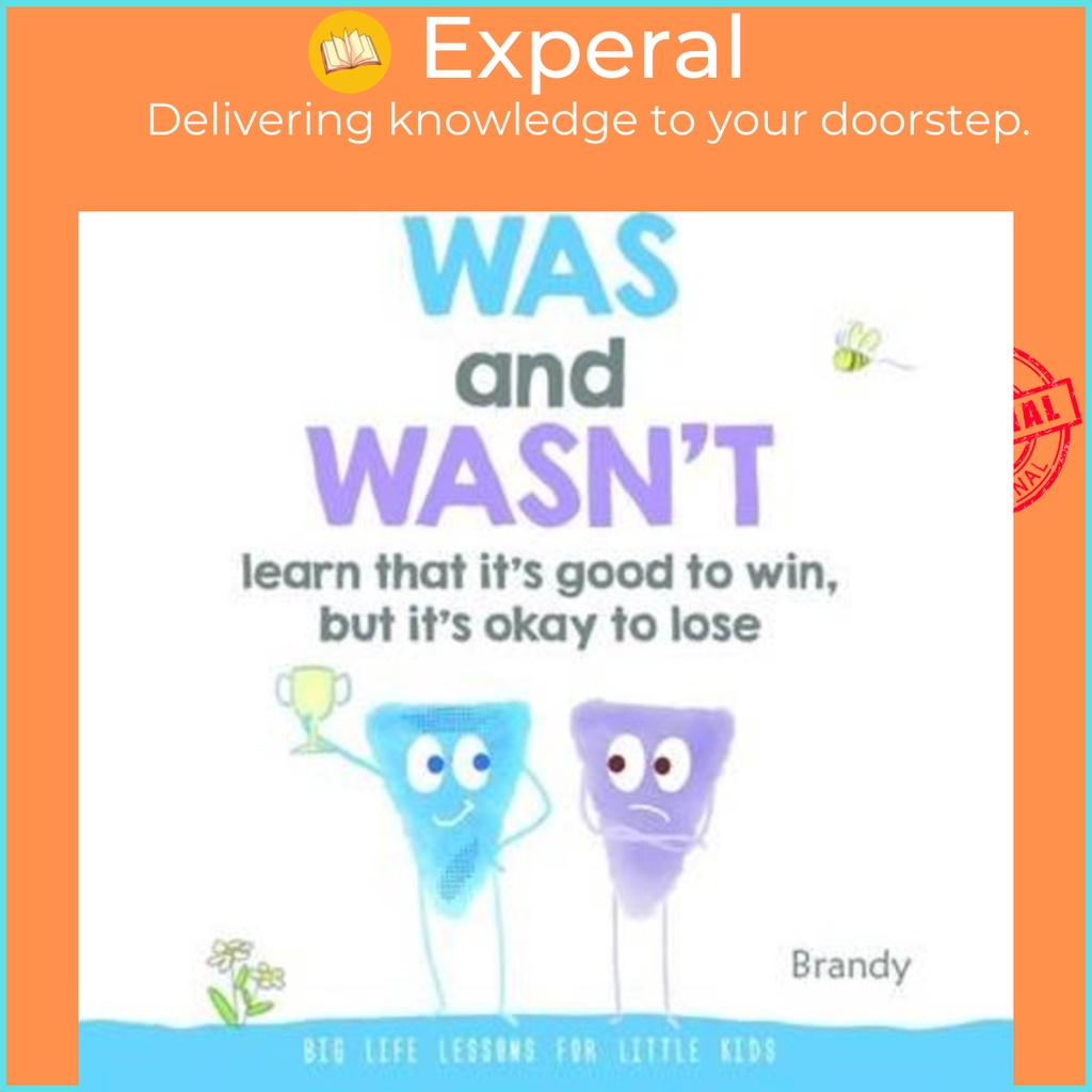 [English - 100% Original] - Big Life Lessons for Little Kids : Was and Wasn't Learn That it's Good by Brandy (paperback)