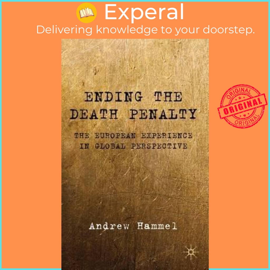 [English - 100% Original] - Ending the Death Penalty : The European Experience in G by A. Hammel (UK edition, hardcover)