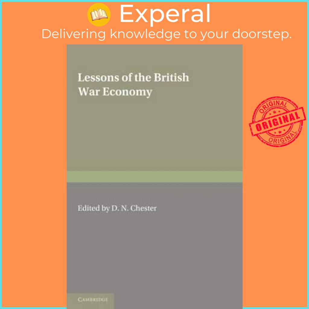 [English - 100% Original] - Lessons of the British War Economy by D. N. Chester (UK edition, paperback)
