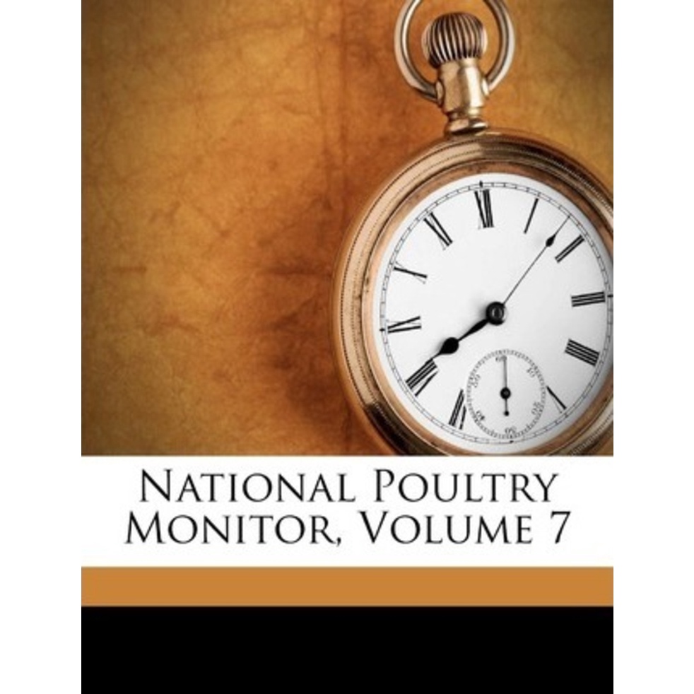 [English - 100% Original] - National Poultry Monitor, Volume 7 by Anonymous (US edition, paperback)