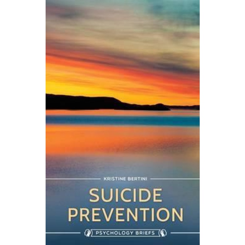 [English - 100% Original] - Suicide Prevention by Kristine Bertini (US edition, hardcover)