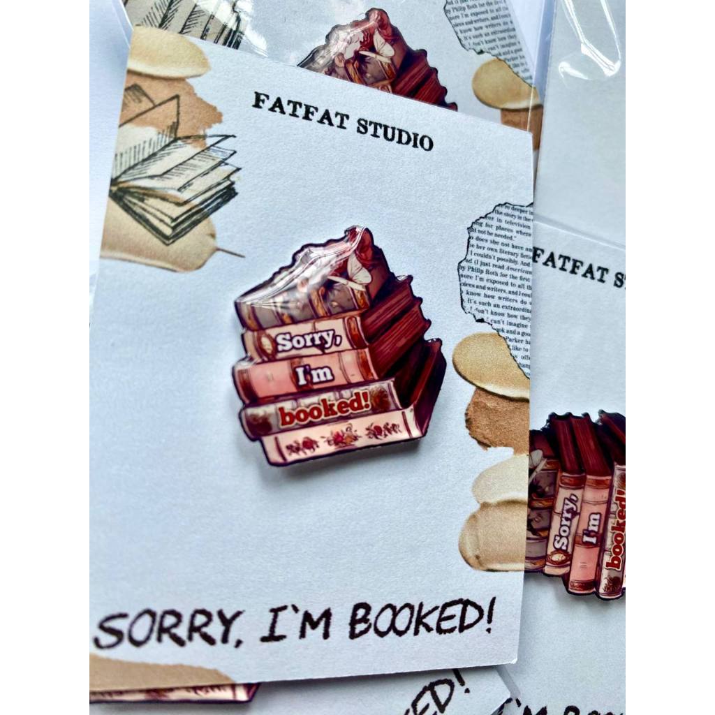 FATFAT SORRY IM BOOKED ENAMEL PIN RESIN BROOCH BADGES FOR CLOTHES BAG HAT COLLAR ACCESSORIES