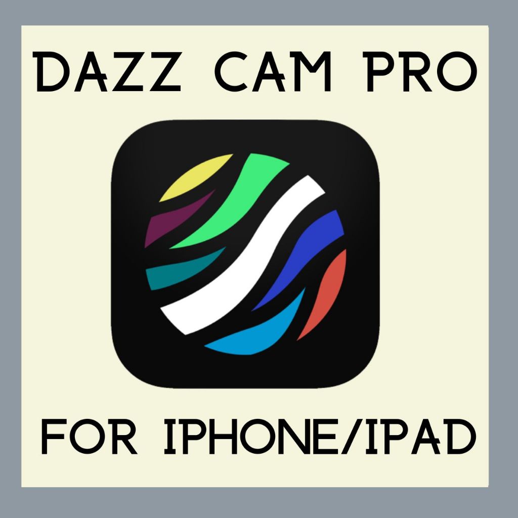 [IOS] Dazz Cam Pro Vintage Camera Apps IOS Devices Lifetime Subscription (Iphone, Ipad)