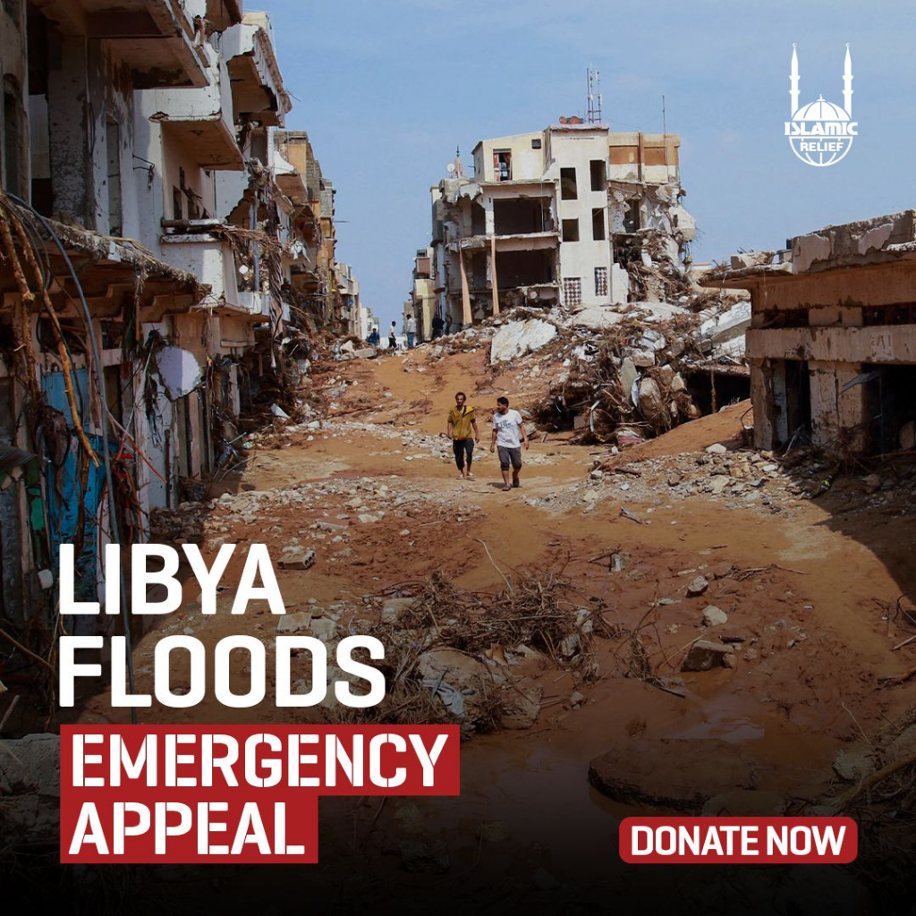 Islamic Relief Malaysia Libya Emergency Flood Disaster Appeal