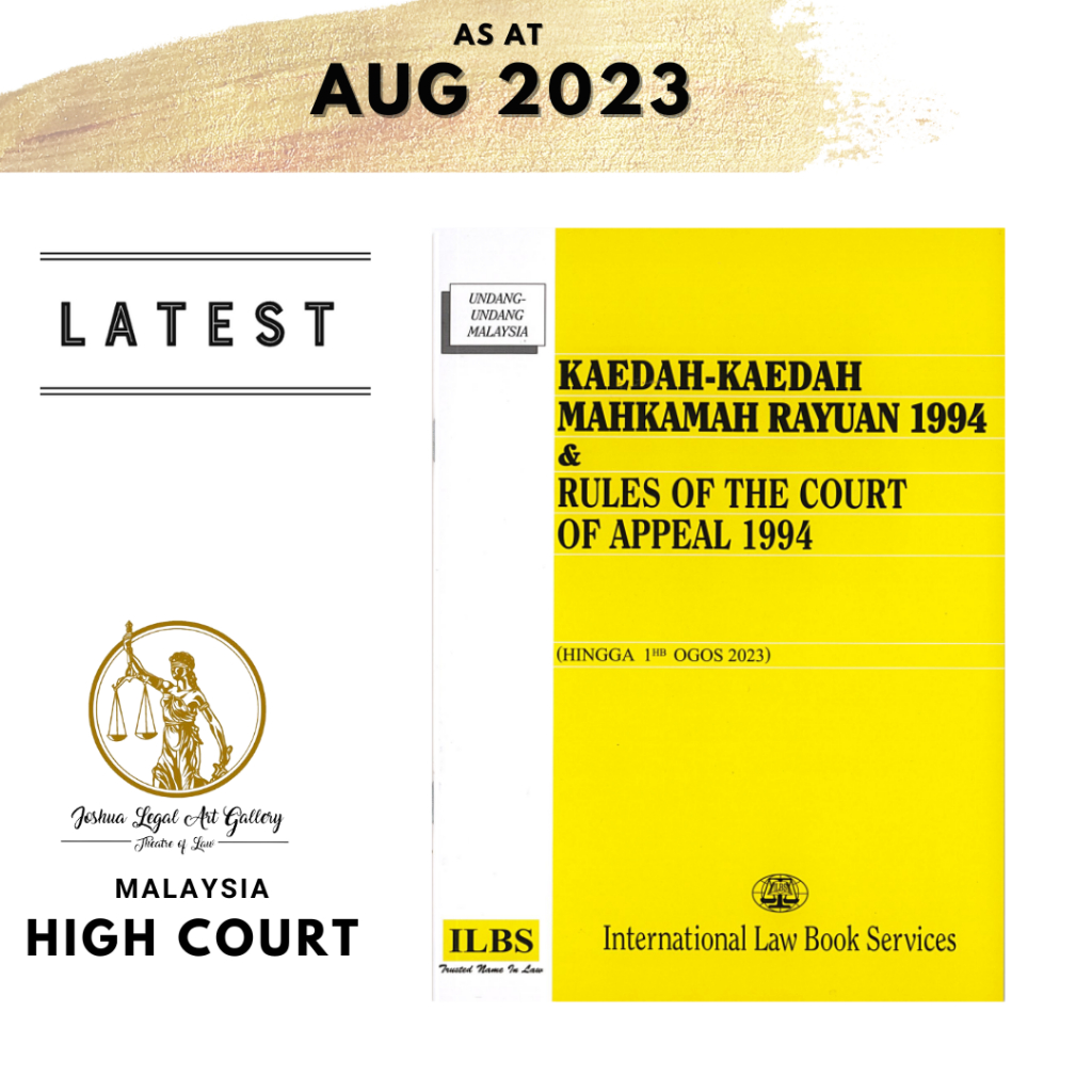 Kaedah-Kaedah Mahkamah Rayuan 1994 & Rules of the Court of Appeal 1994 (Hingga 1hb Ogos 2023)