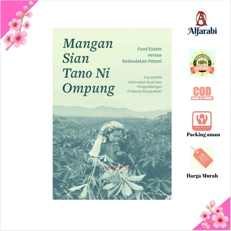 Manganese Sian Tano Ni Ompung: Food Estate Vs insist Farmers' Sovereignty