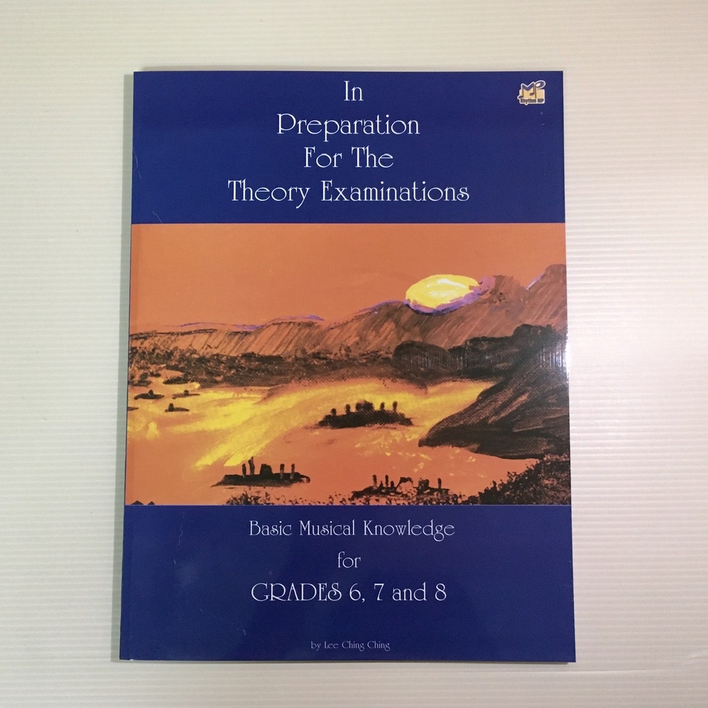 [New] In the preparation for the theory exam Basic Musical Knowledge for Grade 6, 7 & 8 by Lee Ching Ching