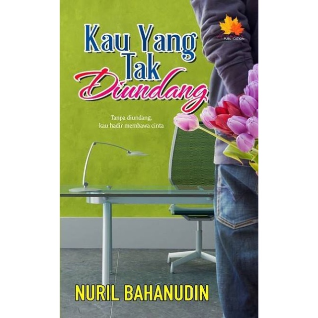 Novel Kau Yang Tak Diundang - Nuril Bahanudin