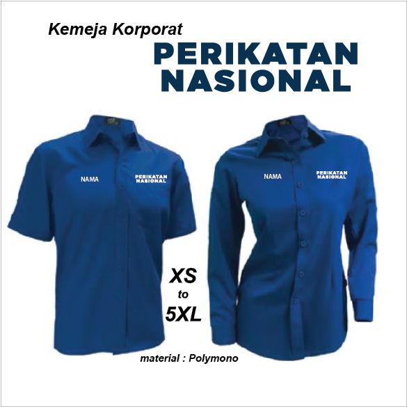 Perikatan Nasional PN Baju Kemeja Korporat Politik Corporate Uniform PN