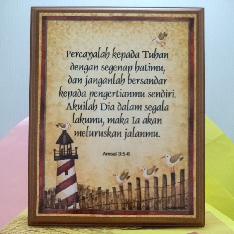 Plakat Kayu MDF, Ukuran S, Dimensi: 13.5 x 19.5 x 1 cm, Vinyl Prints : Percaya Kepada Tuhan (Amsal 3:5-6).