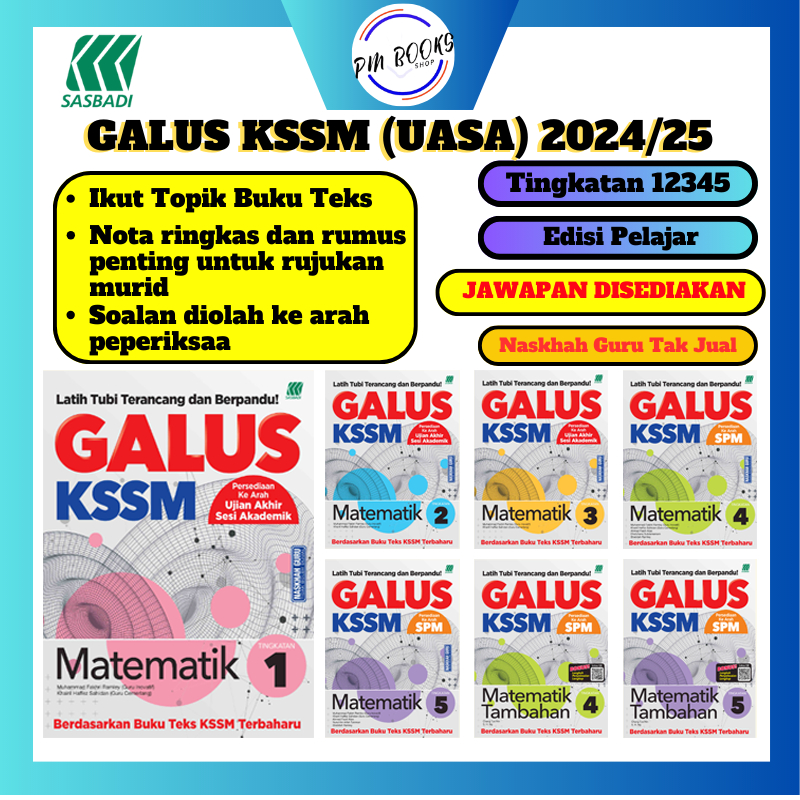 [PMBOOK] SASBADI Buku Latihan Galus KSSM UASA Matematik / Matematik Tambahan / Sains / Prinsip Perakaunan EDISI 2024