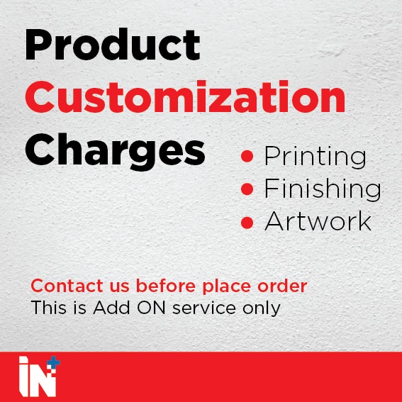 Product Customization Charges / Printing/ Finishing process/ Artwork charges/ custom