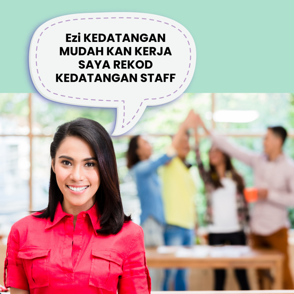 [PROFESSIONAL] EZI ATTENDANCE TRACKER FOR STAFF & STUDENT, KEDATANGAN TRACKER UNTUK PEKERJA & PELAJAR