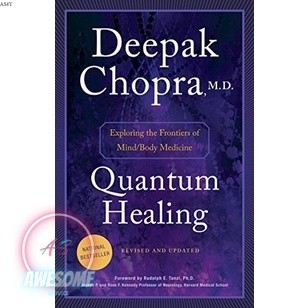 Quantum Healing (Revised and Updated): Exploring the Frontiers of Mind Body Medicine | O#Health