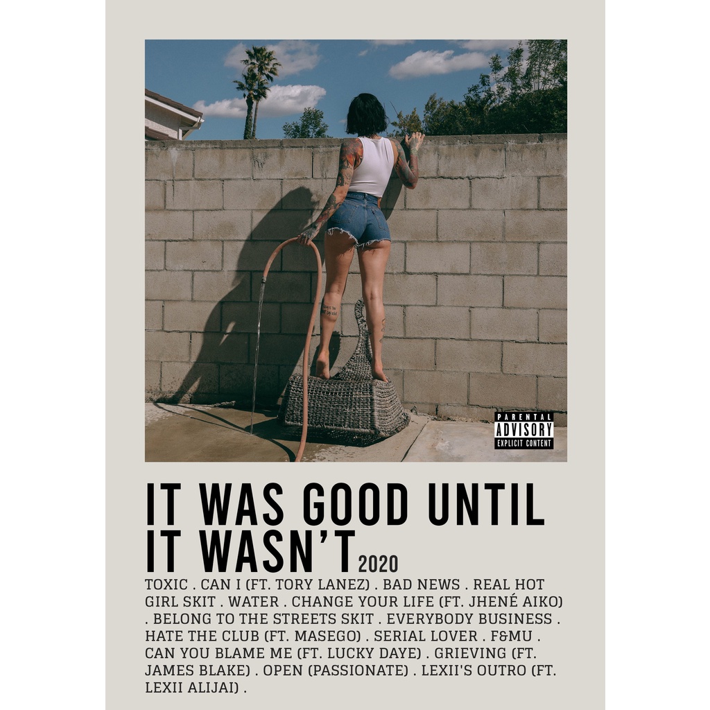 【READY STOCK】Poster Cover Album It Was Good Until It Wasn’t by ​Kehlani famous singer for room/wall/gift