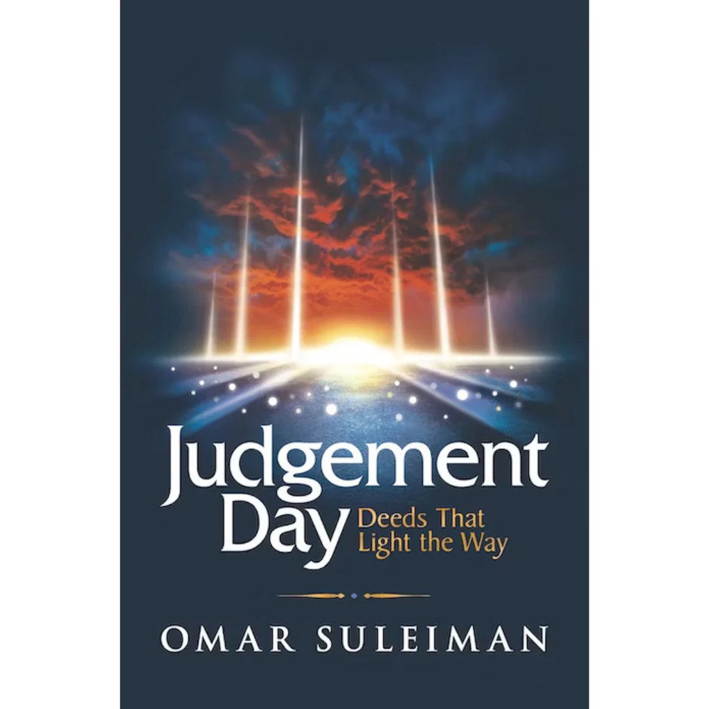 [SB] Judgement Day Deeds That Light the Way (Omar Suleiman) [Kube Publishing]