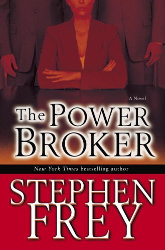 The Power Broker: A Novel (Christian Gillette Book 3)