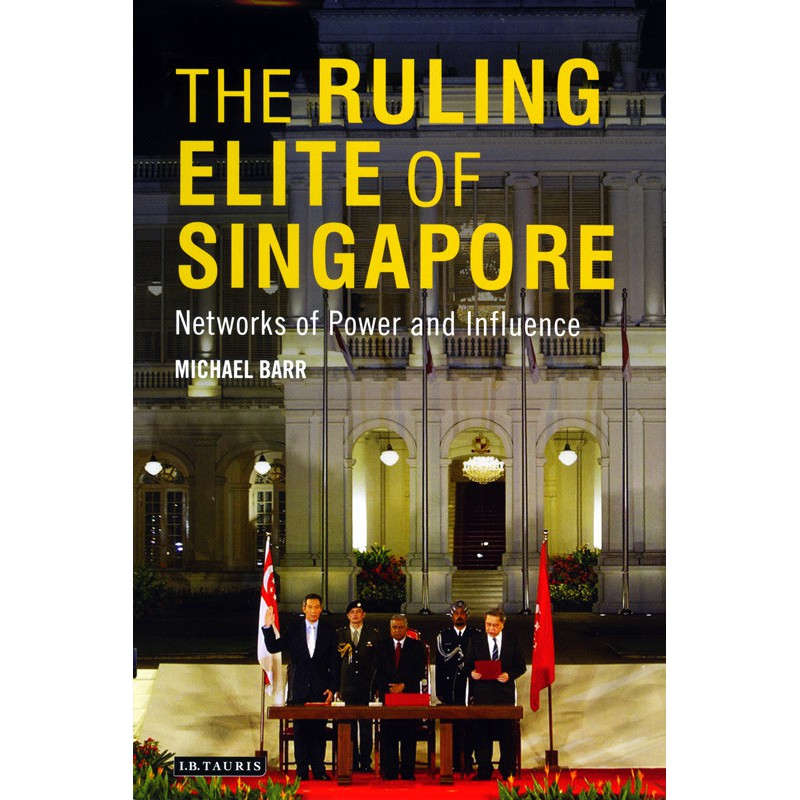 The Ruling Elite of Singapore