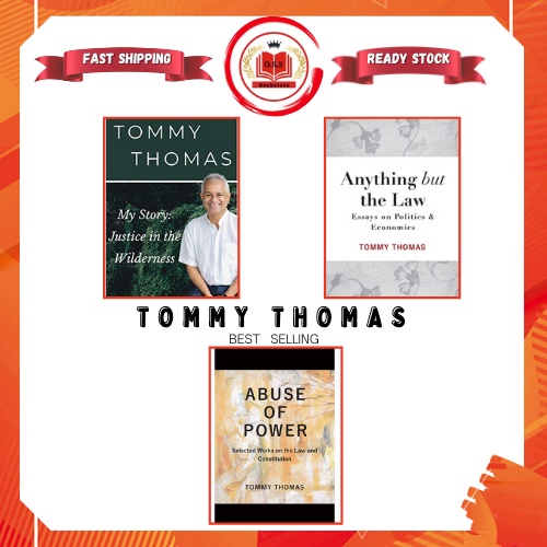 TOMMY THOMAS BOOK COLLECTION - [ JUSTICE IN WILDERNESS, ABUSE OF POWER AND ANYTHING BUT THE LAW ]