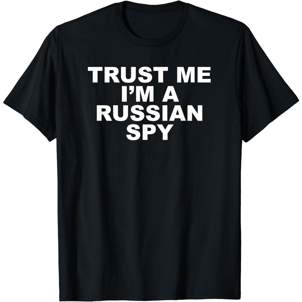 Trust Me I'M A Russian Spy Fashion Men T-Shirt