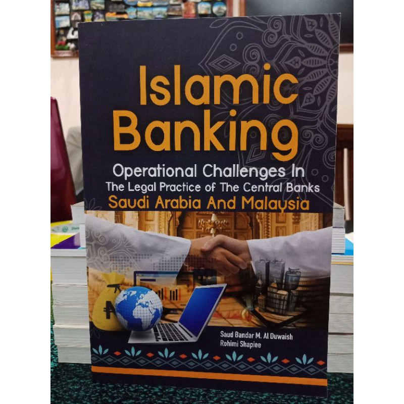 ZBH. Islamic banking operational challenges in the legal practice of the central banks Saudi Arabia and Malaysia.